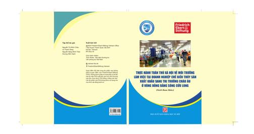 THỰC HÀNH TUÂN THỦ XÃ HỘI VỀ MÔI TRƯỜNG LÀM VIỆC TẠI DOANH NGHIỆP CHẾ BIẾN THỦY SẢN XUẤT KHẨU SANG THỊ TRƯỜNG CHÂU ÂU Ở VÙNG ĐỒNG BẰNG SÔNG CỬU LONG