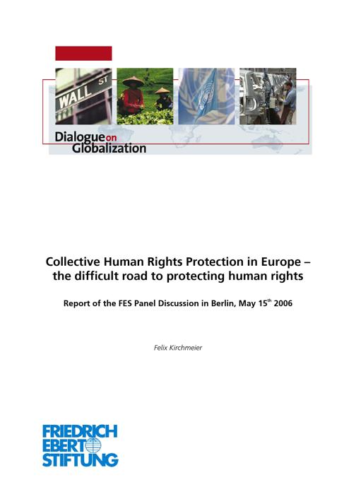 Collective human rights protection in Europe - the difficult road to proteccting human rights