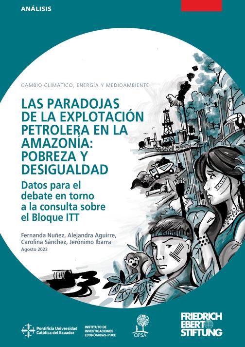 Las paradojas de la explotación petrolera en la Amazonía
