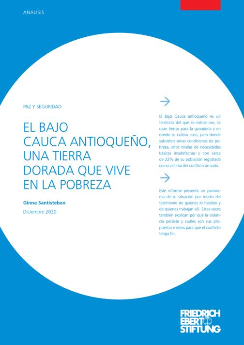 El Bajo Cauca antioqueño, una tierra dorada que vive en la pobreza