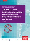 Die Unsicherheit navigieren: lateinamerikanische Perspektiven auf Europa und die Welt