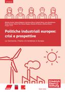 Politiche industriali europee: crisi e prospettive