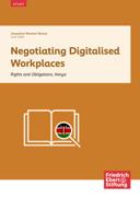 Negotiating digitalised workplaces