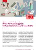 Politische Unabhängigkeit: Einflussmechanismen und Gegenkräfte