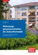 Wohnungsgenossenschaften als Zukunftsmodell