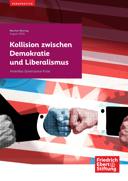 Kollision zwischen Demokratie und Liberalismus