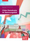 Chiles Demokratie im Spannungsfeld