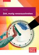 Zeit, mutig voranzuschreiten